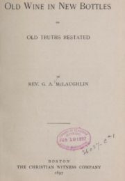 Old Wine in New Bottles or, Old Truths Restated