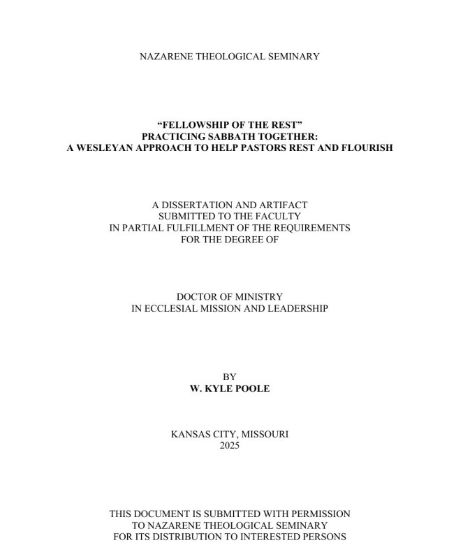 "Fellowship of the Rest" Practicing Sabbath Together: A Wesleyan Approach to Help Pastors Rest and Flourish